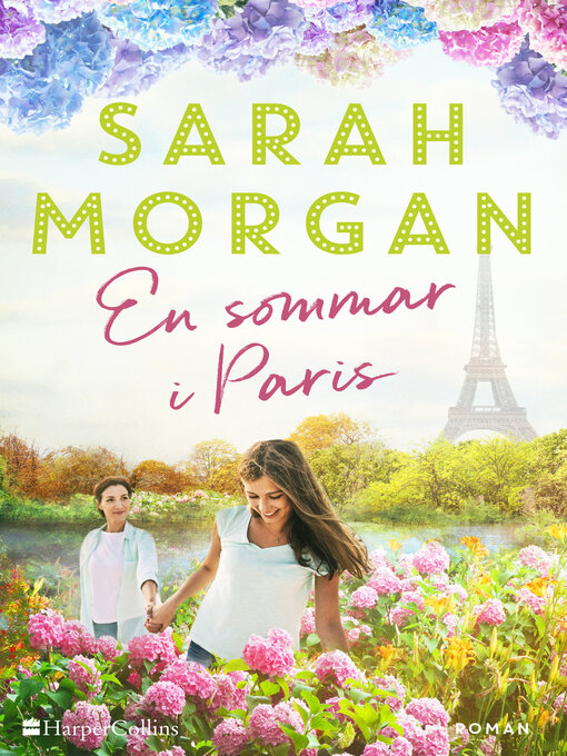 Titeldetaljer för En sommar i Paris av Sarah Morgan - Tillgänglig
